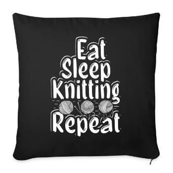 Eat Sleep Knitting Repeat - Sofakissenbezug 45 x 45 cm - Schwarz - Vorne