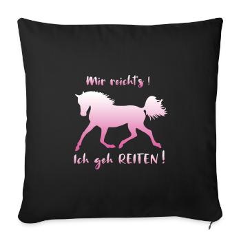 That's enough for me, I go riding horses saying funny - Sofa pillowcase 17,3'' x 17,3'' (45 x 45 cm) - black - Front