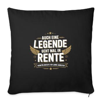 Even a legend retires - Sofa pillowcase 17,3'' x 17,3'' (45 x 45 cm) - black - Front