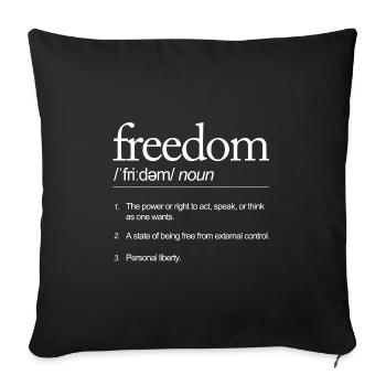 Freedom Definitely Speaking Action Thinking - Sofa pillowcase 17,3'' x 17,3'' (45 x 45 cm) - black - Front