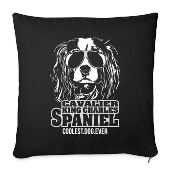 CAVALIER KING CHARLES SPANIEL coolest dog ever - Sofakissenbezug 45 x 45 cm - Schwarz - Vorne