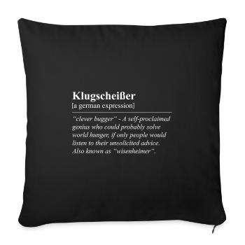 Clever Funny German Idiom - Sofa pillowcase 17,3'' x 17,3'' (45 x 45 cm) - black - Front