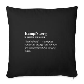 Fighting Dwarf Funny German Idiom - Sofa pillowcase 17,3'' x 17,3'' (45 x 45 cm) - black - Front