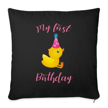My first birthday - Sofa pillowcase 17,3'' x 17,3'' (45 x 45 cm) - black - Front