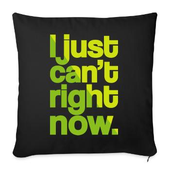 Just Can't (dark) - Sofa pillowcase 17,3'' x 17,3'' (45 x 45 cm) - black - Front