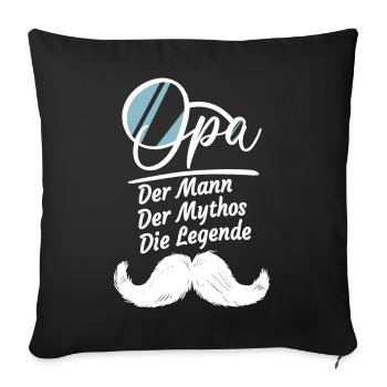 Opa Geschenke Lustig Großvater Geschenkidee Spruch - Sofakissenbezug 45 x 45 cm - Schwarz - Vorne