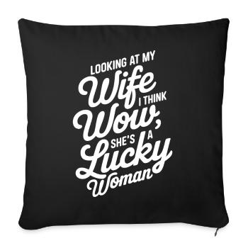 Humorvolle Ehefrau Wertschätzung Zitat Design - Sofakissenbezug 45 x 45 cm - Schwarz - Vorne