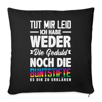 Ni patience, ni crayons de couleur – sarcasme - Housse de coussin décorative 45 x 45 cm - noir - Devant