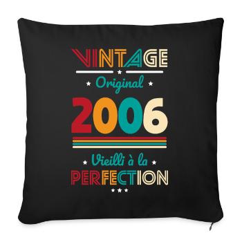 2006 – Vintage – Perfekt gereift - Sofakissenbezug 45 x 45 cm - Schwarz - Vorne