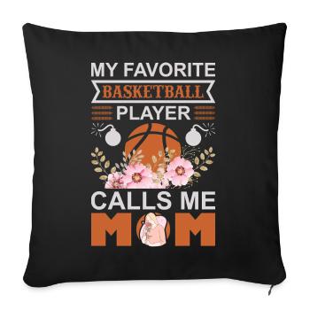 Mon joueur de basket préféré m’appelle Shirt de maman - Housse de coussin décorative 45 x 45 cm - noir - Devant