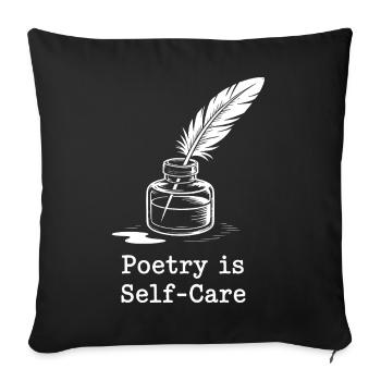 Poetry is Self-Care Tee - Sofa pillowcase 17,3'' x 17,3'' (45 x 45 cm) - black - Front