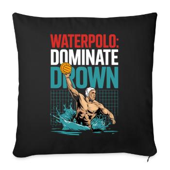 Water Polo: Dominate Drown Action Motif - Sofa pillowcase 17,3'' x 17,3'' (45 x 45 cm) - black - Front