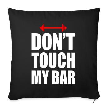 Don't touch my bar - Housse de coussin décorative 45 x 45 cm - noir - Devant