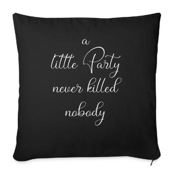 une petite fête jamais tuée célébrer personne anglais - Housse de coussin décorative 45 x 45 cm - noir - Devant
