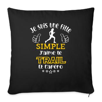 je suis une fille simple, j'aime trail et l'apéro - Housse de coussin décorative 45 x 45 cm - noir - Devant