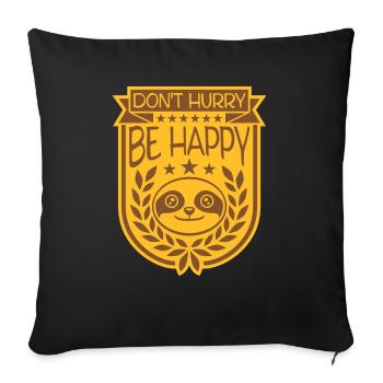 Ne vous dépêchez pas d’être heureux - Housse de coussin décorative 45 x 45 cm - noir - Devant