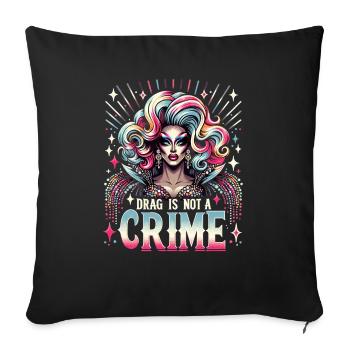 Exclusive Drag Culture and Drag Queen Inspired - Sofa pillowcase 17,3'' x 17,3'' (45 x 45 cm) - black - Front
