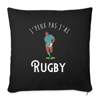 J’peux pas j’ai rugby - idée cadeau - Housse de coussin décorative 45 x 45 cm - noir - Devant