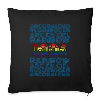 Regenbogen Rainbow arc en ciel 1994 - Sofakissenbezug 45 x 45 cm - Schwarz - Vorne