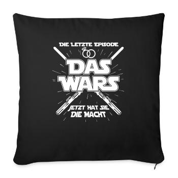 Das Wars - Ehe Hochzeit heiraten Ehemann Spruch - Sofakissenbezug 45 x 45 cm - Schwarz - Vorne