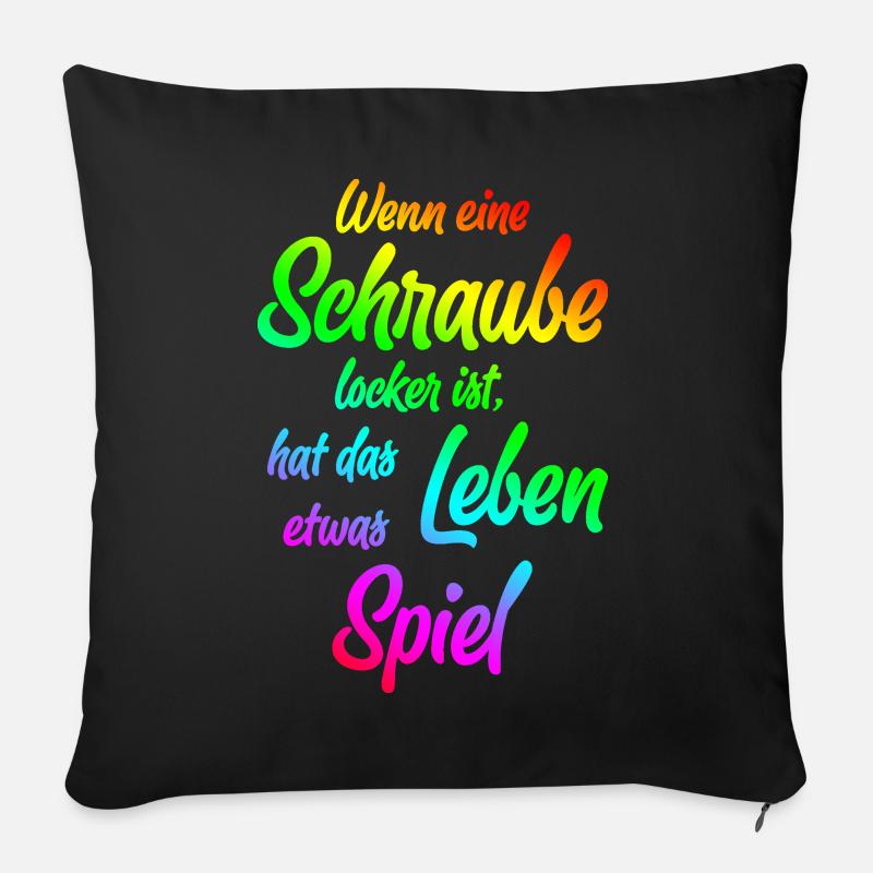 Wenn eine Schraube locker ist, ... - Sofakissenbezug 45 x 45 cm - Schwarz