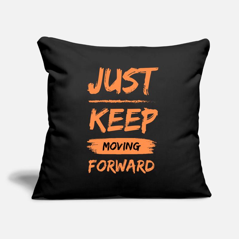 Just keep moving forward Sofa pillowcase 17,3'' x 17,3'' (45 x 45 cm)
