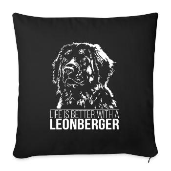 LEONBERGER Life is better dogs saying Wilsigns - Sofa pillowcase 17,3'' x 17,3'' (45 x 45 cm) - black - Front