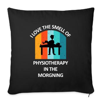 Physical Therapist Humorous Gift Saying Funny - Sofa pillowcase 17,3'' x 17,3'' (45 x 45 cm) - black - Front