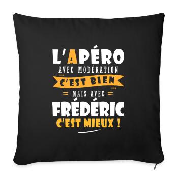 frédéric Apero T shirt Humour prénom frederic - Housse de coussin décorative 45 x 45 cm - noir - Devant