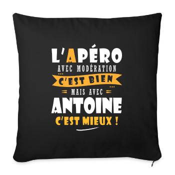 Humour Antoine Apero T shirt Humour Drôles antoine - Housse de coussin décorative 45 x 45 cm - noir - Devant