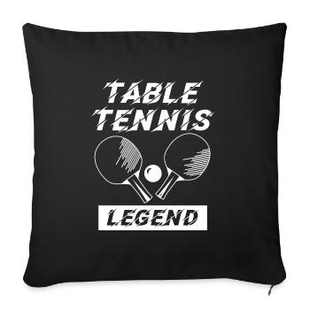 Table Tennis Legend - Sofa pillowcase 17,3'' x 17,3'' (45 x 45 cm) - black - Front