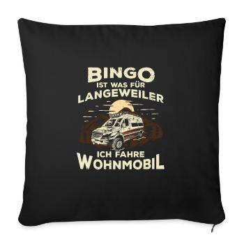 Bingo ist was für Langeweiler - Sofakissenbezug 45 x 45 cm - Schwarz - Vorne