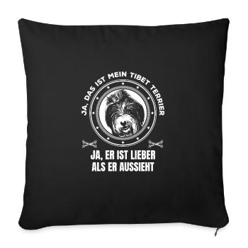 Tibet Terrier ist lieber als er aussieht - Sofakissenbezug 45 x 45 cm - Schwarz - Vorne