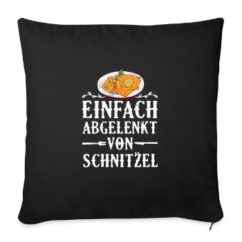 Einfach abgelenkt von Schnitzel - Sofakissenbezug 45 x 45 cm - Schwarz - Vorne