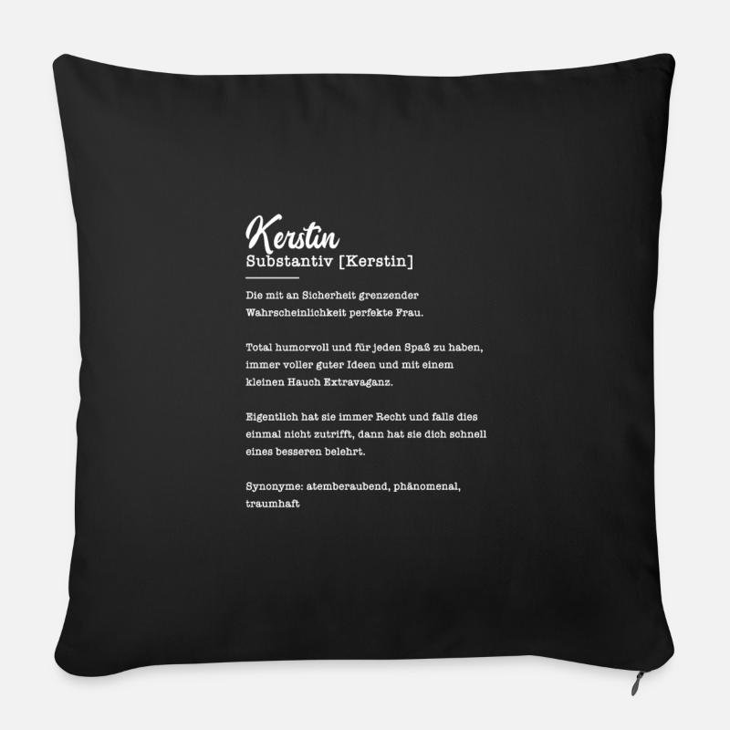 Kerstin Substantiv Namensbedeutung Herkunft - Sofakissenbezug 45 x 45 cm - Schwarz