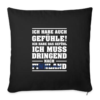 Ich muss dringend nach Finnland Urlaub Geschenk - Sofakissenbezug 45 x 45 cm - Schwarz - Vorne