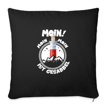 Moin Moin ist Gesabbel Leuchtturm Wellen Meer - Sofakissenbezug 45 x 45 cm - Schwarz - Vorne