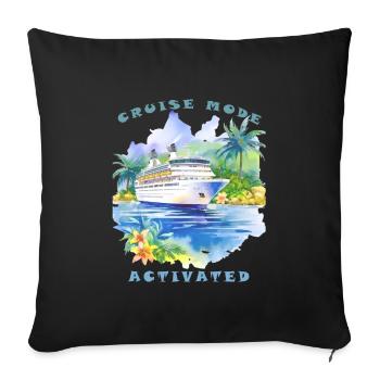 Cruise mode activated - Cruising Vacation - Sofa pillowcase 17,3'' x 17,3'' (45 x 45 cm) - black - Front