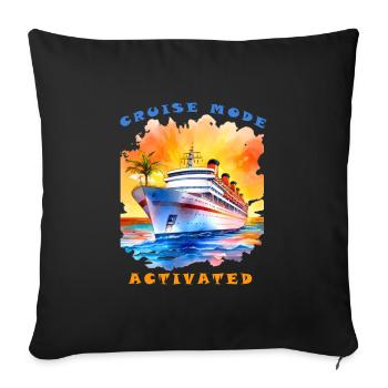 Cruise mode activated - Cruising Vacation - Sofa pillowcase 17,3'' x 17,3'' (45 x 45 cm) - black - Front