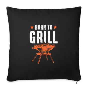 born to grill - Sofa pillowcase 17,3'' x 17,3'' (45 x 45 cm) - black - Front
