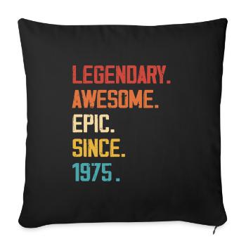 Épique et Légendaire né en 1975 : 49e anniversaire - Housse de coussin décorative 45 x 45 cm - noir - Devant