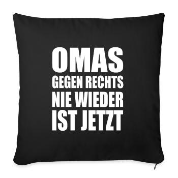 Omas gegen rechts - Sofakissenbezug 45 x 45 cm - Schwarz - Vorne
