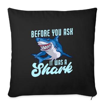 It Was A Shark Funny Amputee Prosthetic Surgery - Sofa pillowcase 17,3'' x 17,3'' (45 x 45 cm) - black - Front
