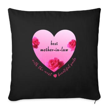 best mother in law - Sofa pillowcase 17,3'' x 17,3'' (45 x 45 cm) - black - Front