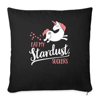 Eat my Stardust, Suckers - Sofa pillowcase 17,3'' x 17,3'' (45 x 45 cm) - black - Front
