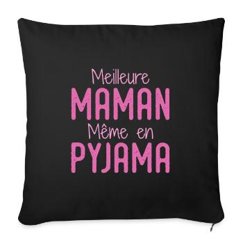 Meilleure maman pyjama cadeau femme humour - Housse de coussin décorative 45 x 45 cm - noir - Devant