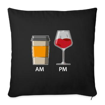 AM PM - Coffee in the morning - Wine in the evening - Sofa pillowcase 17,3'' x 17,3'' (45 x 45 cm) - black - Front