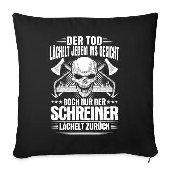 Schreiner Schreinerei Schreinerin Schreinern - Sofakissenbezug 45 x 45 cm - Schwarz - Vorne