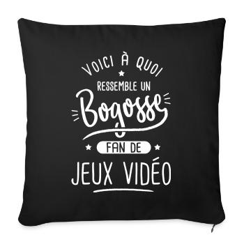 Jeux vidéo Bogosse fan de jeux video - Housse de coussin décorative 45 x 45 cm - noir - Devant