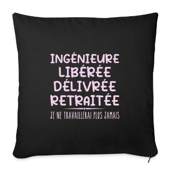 Ingénieure célèbre sa retraite avec humour cadeau - Housse de coussin décorative 45 x 45 cm - noir - Devant